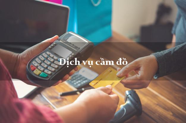 Dịch vụ cầm đồ